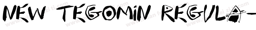 New Tegomin Regula字体转换